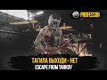 ТАГИЛА ВЫХОДИ - НЕТ - Escape from Tarkov