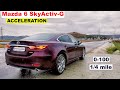 Mazda 6 SkyActiv-G acceleration 0-100, 1/4 mile, 60-100, 80-120 | 2023 | GJ | FWD | GPS results