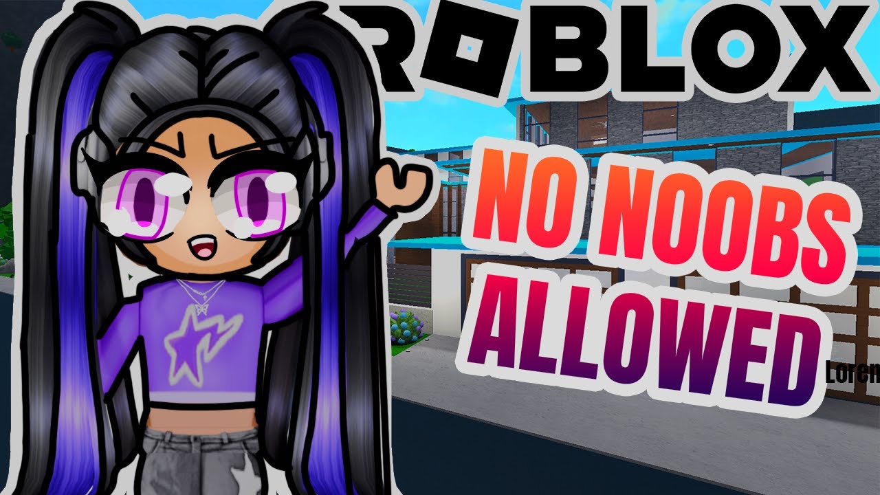 NO NOOBS ARE ALLOWED in ROBLOX - YouTube