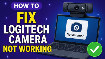 How To FIX Logitech Camera Not Working
