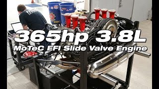 365hp MoTeC EFI 3.8L Slide Valve engine 