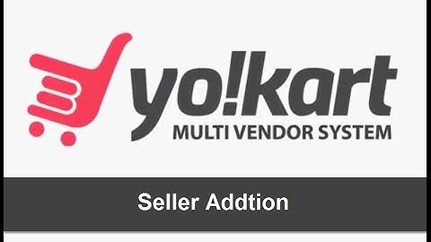 How to Create a Seller’s Account on eCommerce Software: Yo!Kart