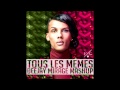 Stromae vs neus  tous les mmes feel deejay mirage quick mashup