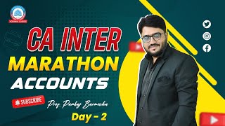 CA INTER | SEP 2025 | MARATHON | ACCOUNTS - DAY 2 | BY PROF. PANKAJ BARMECHA | AGRAWAL CLASSES