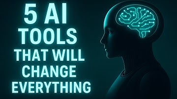 5 AI Tools That Will Change Everything