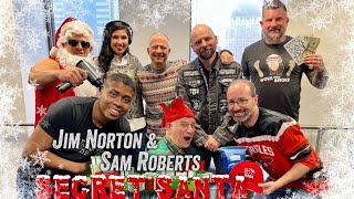 Secret Santa Gift Exchange 2022 - Jim Norton and Sam Roberts