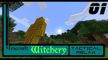 Minecraft Witchery ep1 - New beginnings - Tac~Relax
