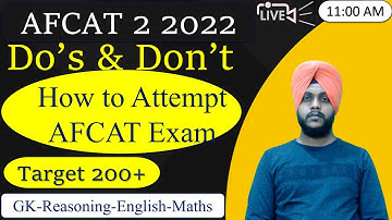 AFCAT 2 2022 || How to Attempt the Exam ? || Do