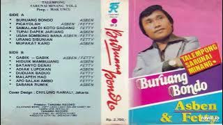 Asben Feat Fetty - Buruang Bondo ( Full Album )