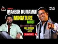 The artist podcast with mahesh kumar kumawat l karan veer ep9