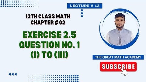 Exercise 2.5 Question 1 Part i to iii || 2nd Year Math Chapter 2  || Derivative || Fsc2 Ics2