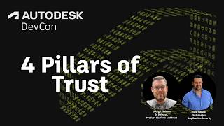 Building Trust: How Autodesk Ensures Security, Reliability, Availability & Privacy in the Cloud
