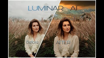 Edit photos in Just ONE CLICK || LUMINAR AI EDITING TUTORIAL