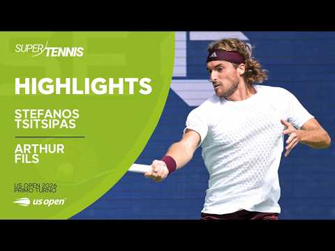 Video Tsitsipas vs Fils | Highlights Primo Turno US Open 2026