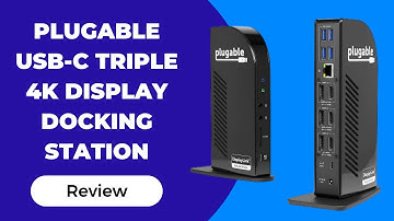 Maximize Your Productivity: Plugable USB-C Triple 4K Display Docking Station Review
