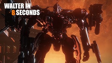 AC6 - Walter in 8 seconds (Mission optimal AC)