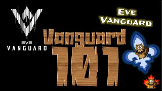 Comprendre les bases d'Eve Vanguard en 5 minutes!