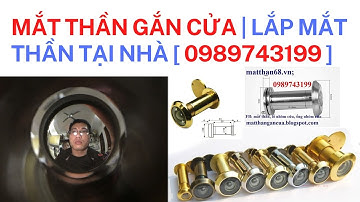 Đâu là loại mắt thần cửa cao cấp nhất? | Mắt thần cửa nhấp khẩu [ LẮP MẮT THẦN TẠI NHÀ ]