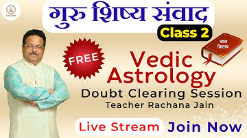 Vedic Astrology | Day 2 Doubt clearing session | AstroPathshala | Learn Astrology | Online Astrology