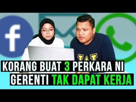 Video: Tiga Perkara Penting Untuk Mendapatkan Pekerjaan Yang Baik