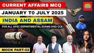 Mock-2 Current Affairs January To July 2025 Mcq India And Am Ksgs Am