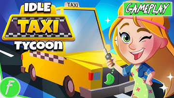 Idle Taxi Tycoon Gameplay HD (Android) | NO COMMENTARY