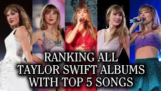 Ranking ALL Taylor Swift Albums with The Tortured Poets Department and my Top 5 Songs