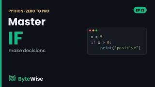 Python if Statements (How to Make Decisions) | Zero to Pro #13