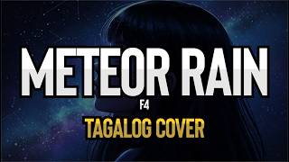 Meteor Rain - F4 (Tagalog Cover)
