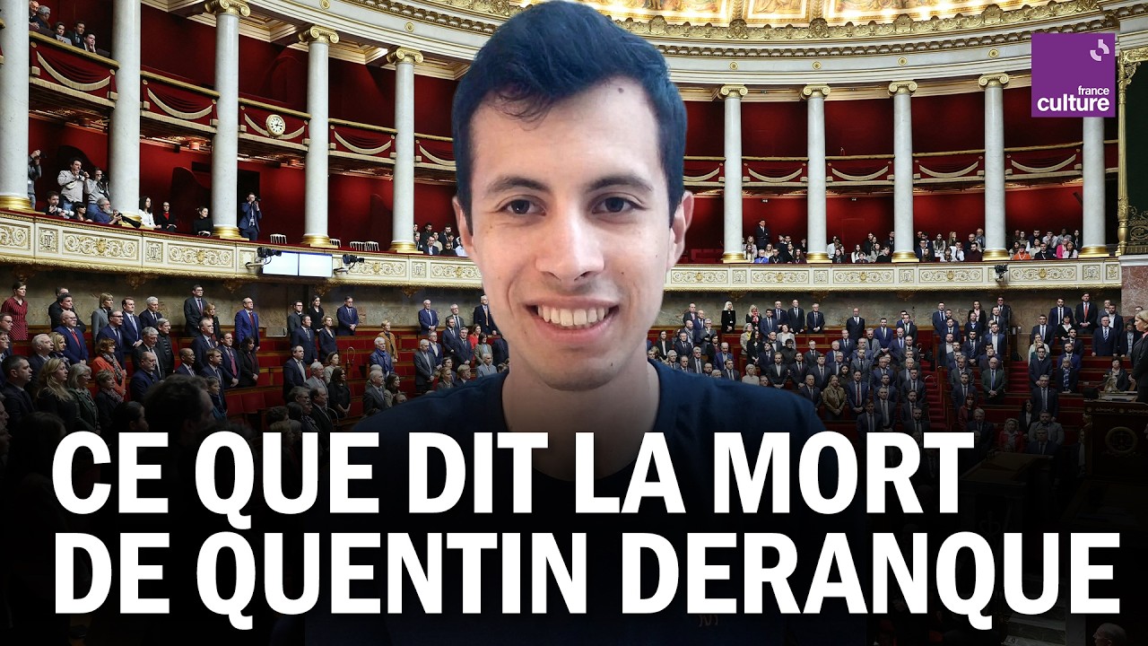 VIOLENCE EN POLITIQUE : CE QUE DIT LA MORT DE QUENTIN DERANQUE
