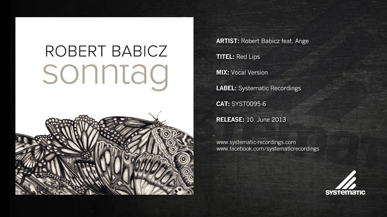 Watch Robert Babicz feat. Ange - Red Lips (Vocal Version) on YouTube Watch Robert Babicz feat. Ange - Red Lips (Vocal Version) on YouTube