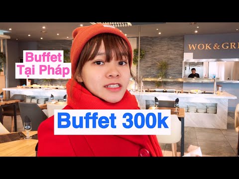 Ăn Buffet 300k Món Ăn Châu Á Tại Pháp Ngon Và Hấp Dẫn | Mua đặc sản 3 miền