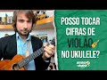 Posso transpor cifras do violão para o ukulele?