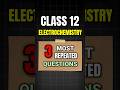 Class 12 Chemistry Electrochemistry Most Important Questions | #shorts #short