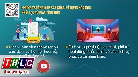 Những trường hợp bắt buộc sử dụng hóa đơn khởi tạo từ máy tính tiền từ 01/6/2025 | THLC