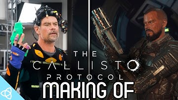 Making of - The Callisto Protocol [Behind the Scenes]