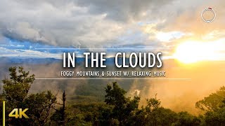 Sunset in the Clouds | Foggy Mountains in 4K w/ Relaxing Music | OmniHour