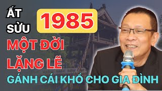 Ất Sửu 1985: Cả đời gánh nghiệp cho dòng họ, khổ đau không ai thấu
