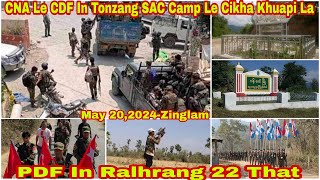 May 20 Zing: CNA Le CDF pawlin Tongzang Khuapi SAC Camp Le Cikha Khuapi La. PDF In Ralhrang 22 That