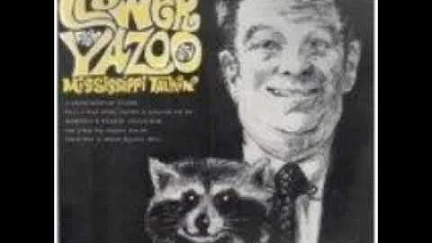 From Yazoo City-Mississippi Talkin' ~ Jerry Clower...