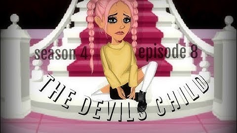 THE DEVILS CHILD S4.EP8 (MSP SERIES)