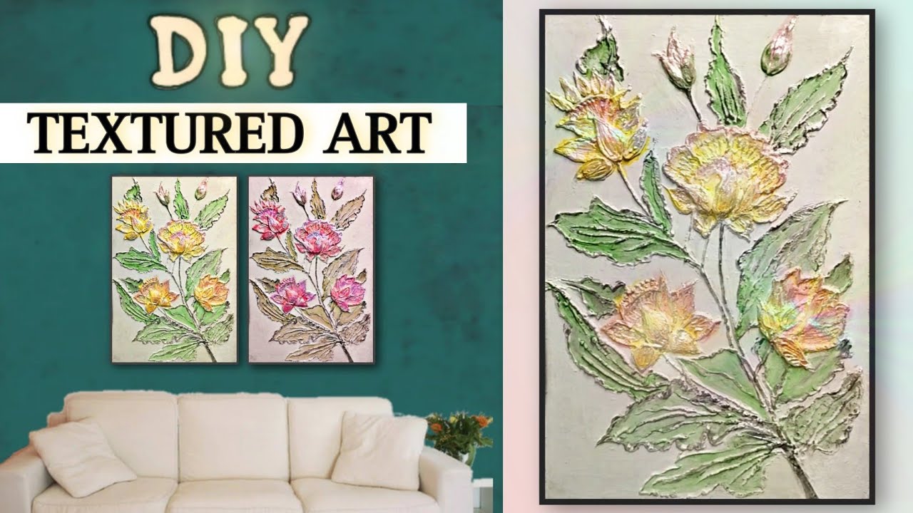 DIY Textured Flowers Painting Tutorial | Easy Wall Decor Ideas ...