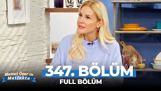 Memet Özer ile Mutfakta 347. Bölüm - Emine Ün