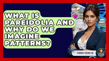 What Is Pareidolia And Why Do We Imagine Patterns? - Strange Science HQ