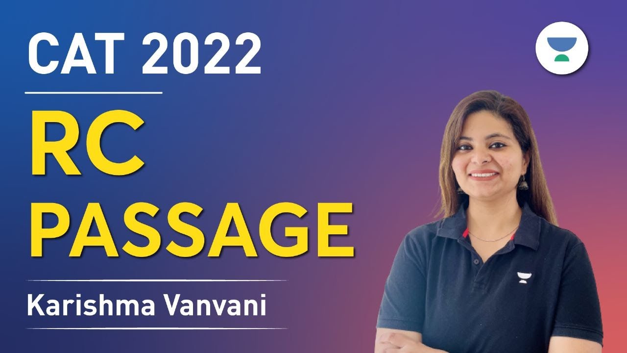 VARC PYQs | CAT 2022 Reading Comprehension | Karishma Vanvani #cat2023 ...
