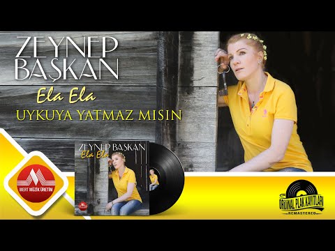 Zeynep Başkan - Uykuya Yatmaz mısın - Ela Ela Albüm Orijinal Plak Kayıtları Remastered