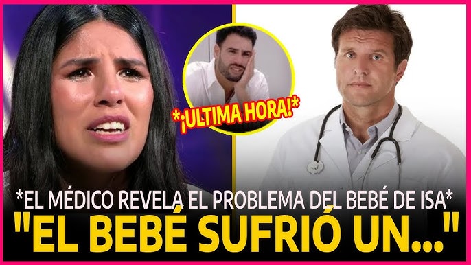 🚨¡BOMBAZO! PRIMER COMUNICADO MÉDICO sobre el BEBÉ DE ISA PANTOJA Y A ASRAF!  ¡QUEDAN DESTROZADOS! - YouTube
