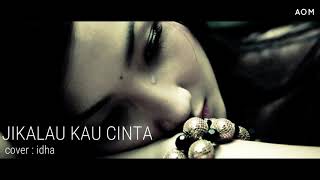 DownloadJikalau Kau Cinta - Judika (cover idha) MP3 MP4 Jikalau Kau Cinta - Judika (cover idha)