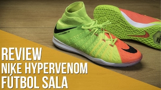 Review Nike HypervenomX II Proximo - Finale Fútbol Sala - YouTube