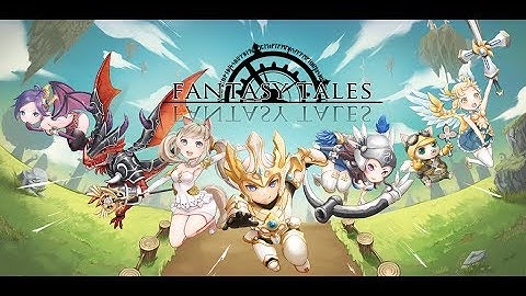 Fantasy Tales - Idle RPG : First Impressions